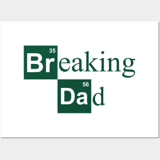 BREAKING DAD Posters and Art